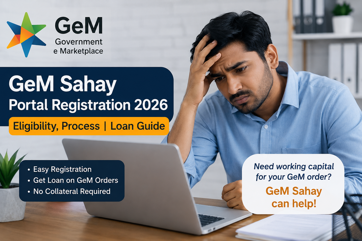  GeM Sahay Portal Registration 2026 | Eligibility, Process | Loan Guide